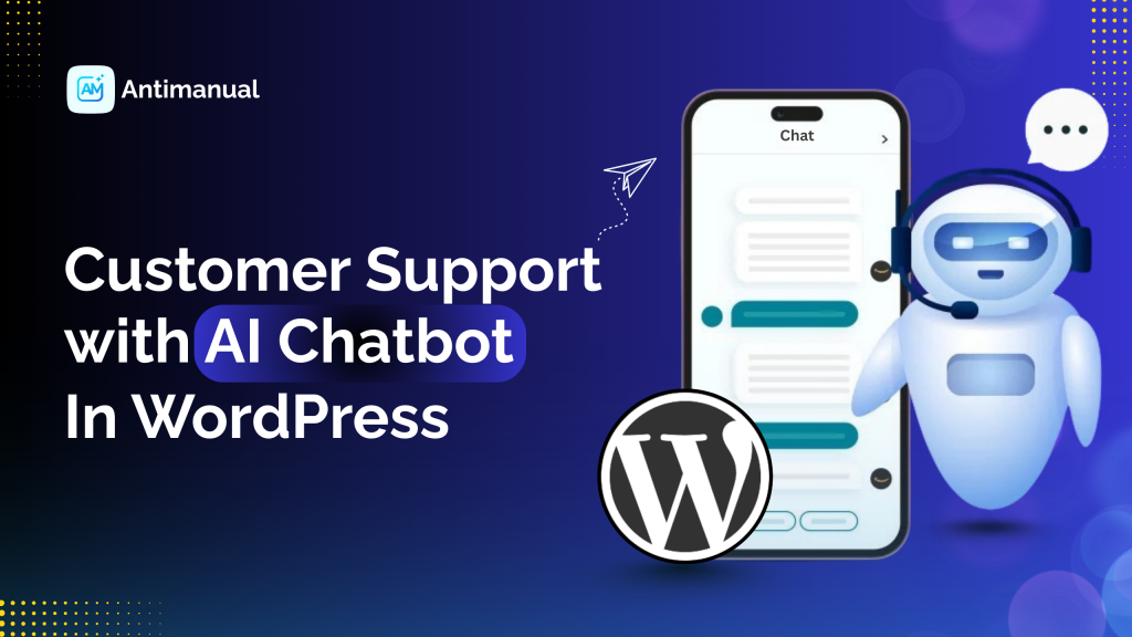 WordPress AI Customer Support: Boost Sales with Chatbots